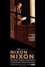 Watch Nixon by Nixon: In His Own Words Merdb