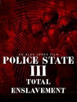 Watch Police State 3: Total Enslavement Merdb