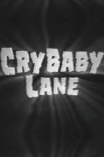 Watch Cry Baby Lane Merdb