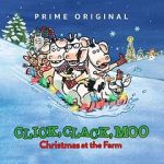 Watch Click, Clack, Moo: Christmas at the Farm (TV Short 2017) Merdb