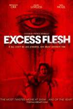 Watch Excess Flesh Merdb