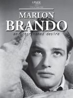 Watch Marlon Brando: An Actor Named Desire Merdb