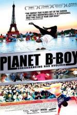 Watch Planet B-Boy Merdb