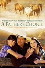 Watch A Father\'s Choice Merdb