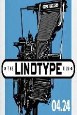 Watch Linotype The Film Merdb