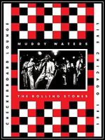 Watch Muddy Waters and the Rolling Stones: Live at the Checkerboard Lounge 1981 Merdb