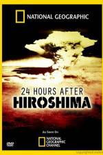 Watch 24 Hours After Hiroshima Merdb