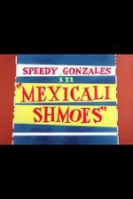 Watch Mexicali Shmoes Merdb