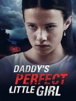 Watch Daddy\'s Perfect Little Girl Merdb