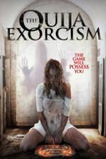Watch The Ouija Exorcism Merdb