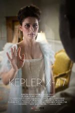 Watch Kepler X-47 (Short 2014) Merdb