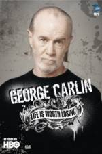 Watch George Carlin Life Is Worth Losing Merdb