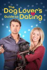 Watch The Dog Lover's Guide to Dating Merdb