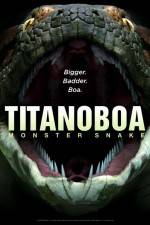 Watch Titanoboa Monster Snake Merdb