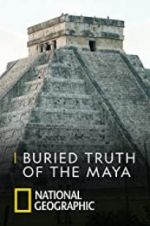Watch Buried Truth of the Maya Merdb