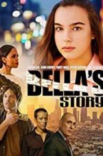 Watch Bella\'s Story Merdb