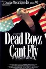 Watch Dead Boyz Can't Fly Merdb