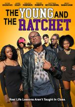 Watch Young and the Ratchet Merdb