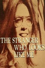Watch The Stranger Who Looks Like Me Merdb