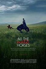 Watch All the Wild Horses 0123movies