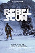 Watch Rebel Scum Merdb
