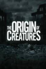 Watch The Origin of Creatures Merdb