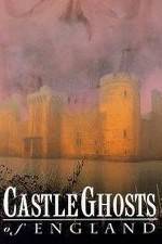 Watch Castle Ghosts of England Merdb