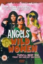 Watch Angels' Wild Women Merdb