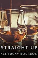 Watch Straight Up: Kentucky Bourbon Merdb