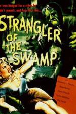 Watch Strangler of the Swamp Merdb