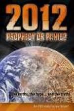 Watch 2012: Prophecy or Panic? Merdb