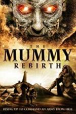 Watch The Mummy Rebirth Merdb