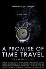 Watch A Promise of Time Travel Merdb