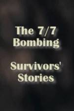 Watch The 7/7 Bombing: Survivors' Stories Merdb