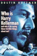 Watch Who Is Harry Kellerman and Why Is He Saying Those Terrible Things About Me? Merdb