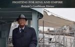 Watch Fighting for King and Empire: Britain\'s Caribbean Heroes Merdb