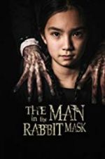 Watch The Man in the Rabbit Mask Merdb