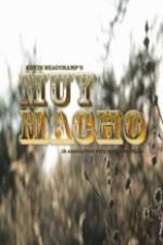 Watch Muy Macho Merdb