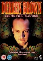 Watch Derren Brown: Something Wicked This Way Comes Merdb