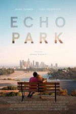 Watch Echo Park Merdb
