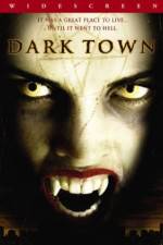 Watch Dark Town Merdb