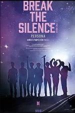 Watch Break the Silence: The Movie Merdb
