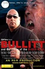 Watch Bullitt and the Curse of the Blood Ring Merdb