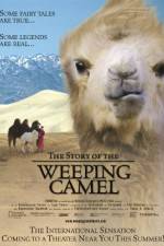Watch The Story of the Weeping Camel Merdb
