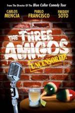 Watch The Three Amigos Merdb