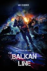 Watch The Balkan Line Merdb