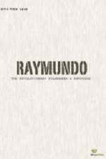 Watch Raymundo Merdb