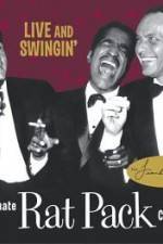 Watch Live and Swingin' The Ultimate Rat Pack Collection Merdb