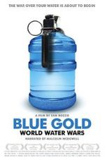 Watch Blue Gold: World Water Wars Merdb