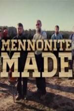 Watch Mennonite Made Merdb
